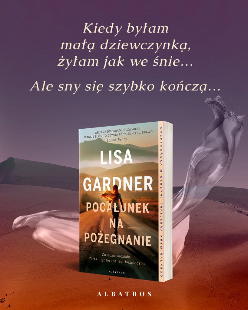 POCAŁUNEK NA POŻEGNANIE – Lisa Gardner