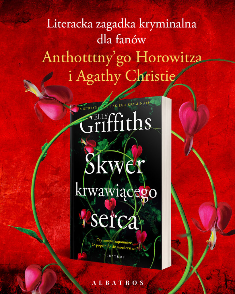 SKWER KRWAWIĄCEGO SERCA – Elly Griffths
