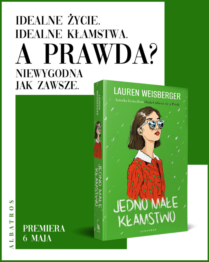 JEDNO MAŁE KŁAMSTWO – Lauren Weisberger