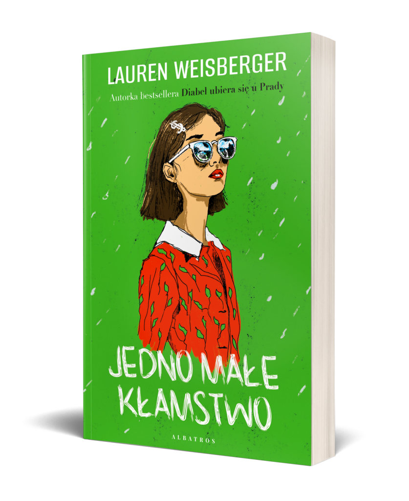 JEDNO MAŁE KŁAMSTWO – Lauren Weisberger