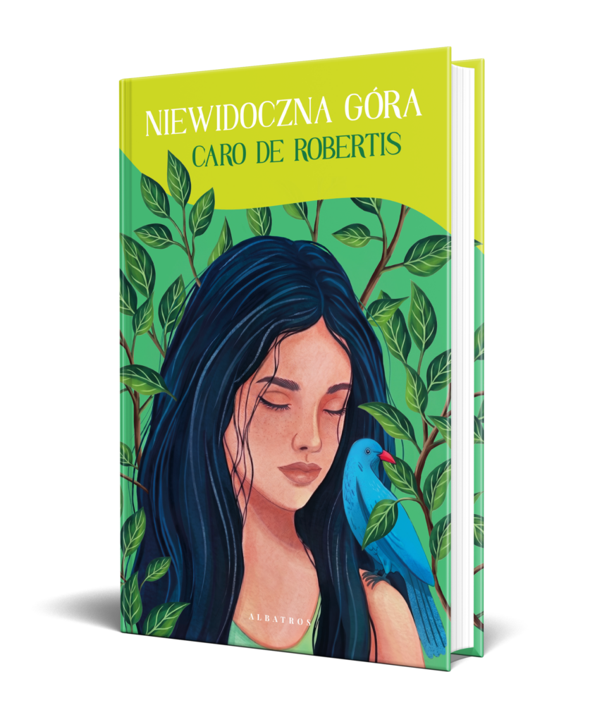 NIEWIDOCZNA GÓRA – Caro de Robertis