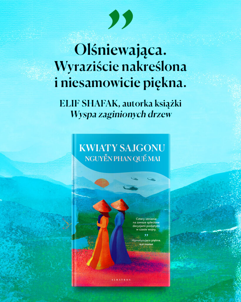 KWIATY SAJGONU – Nguyễn Phan Quế Mai