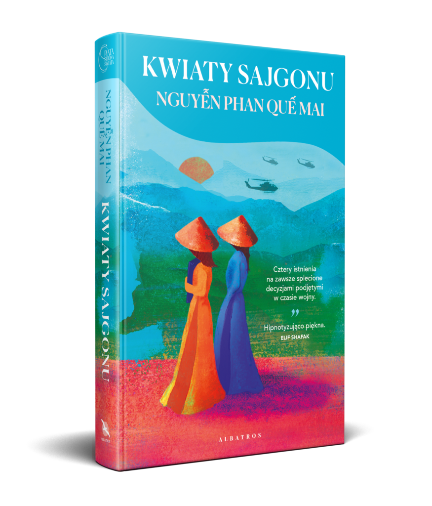 KWIATY SAJGONU – Nguyễn Phan Quế Mai
