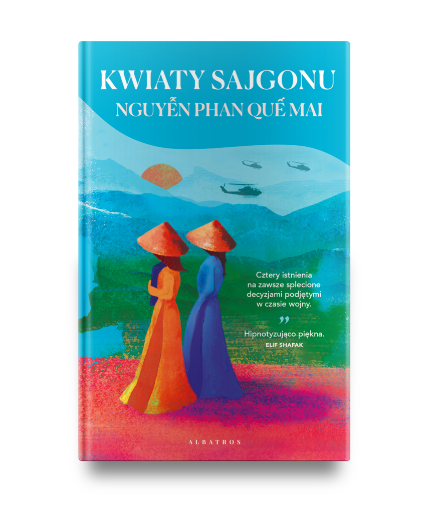 KWIATY SAJGONU – Nguyễn Phan Quế Mai