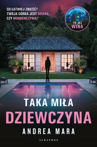 TAKA MIŁA DZIEWCZYNA – Andrea Mara