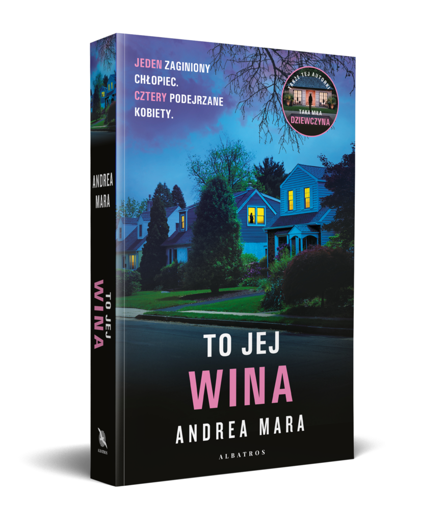TO JEJ WINA – Andrea Mara