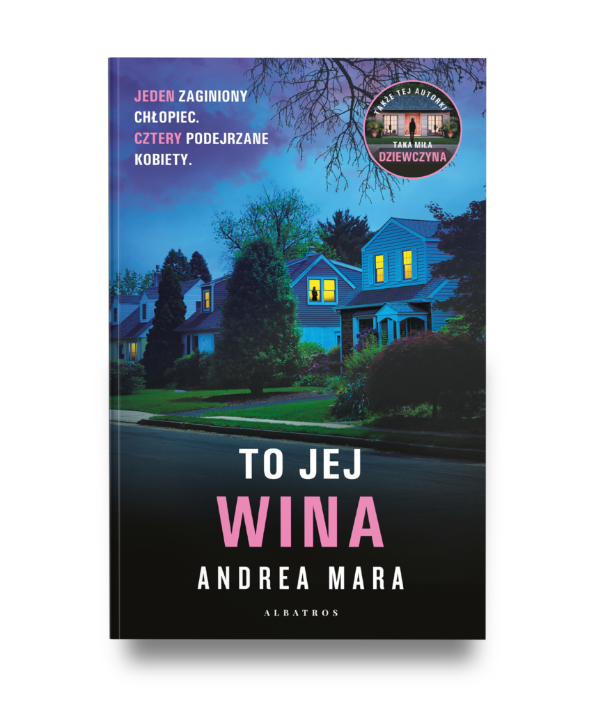 TO JEJ WINA – Andrea Mara
