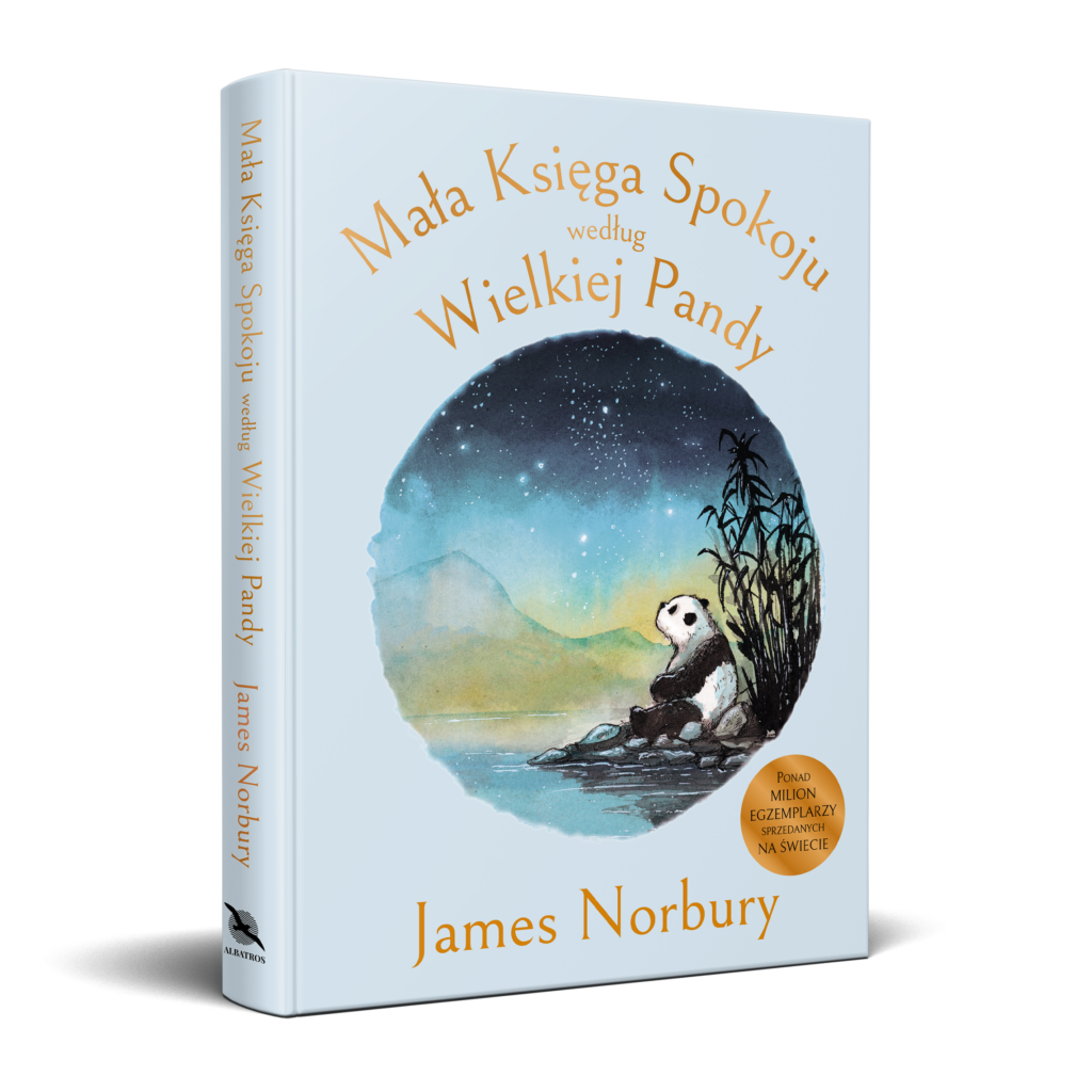 MAŁA KSIĘGA SPOKOJU WEDŁUG WIELKIEJ PANDY – James Norbury