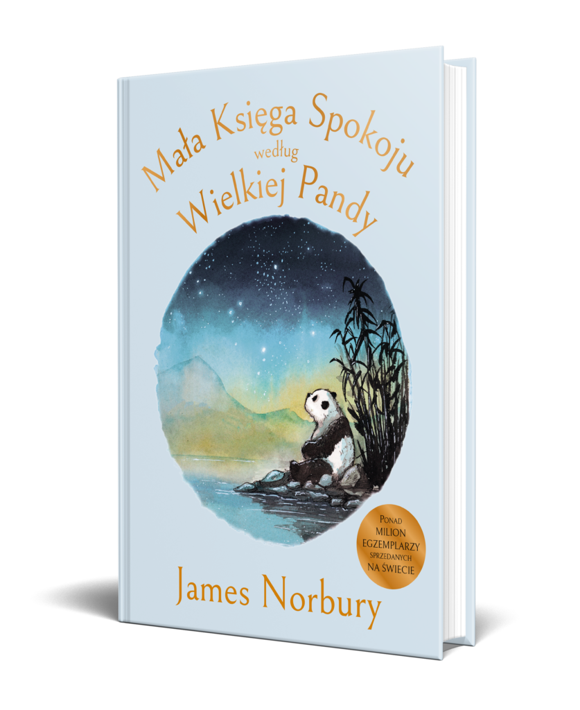 MAŁA KSIĘGA SPOKOJU WEDŁUG WIELKIEJ PANDY – James Norbury