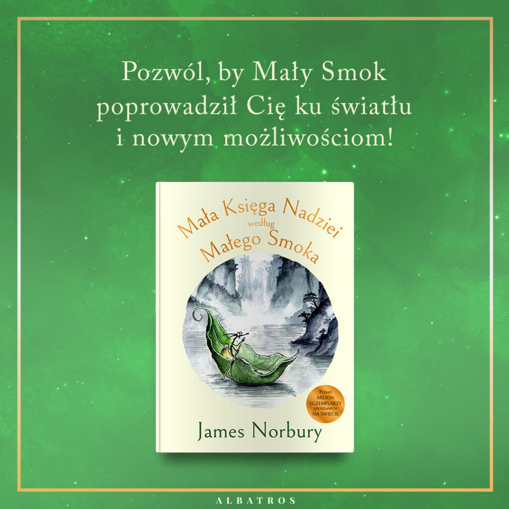 MAŁA KSIĘGA NADZIEI WEDŁUG MAŁEGO SMOKA – James Norbury