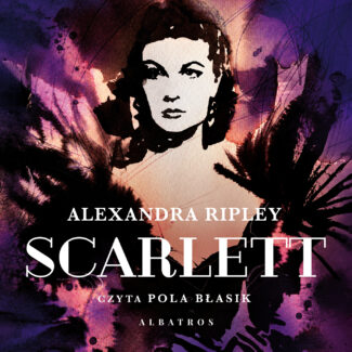 SCARLETT. KONTYNUACJA "PRZEMINĘŁO Z WIATREM" - audiobook – Alexandra Ripley