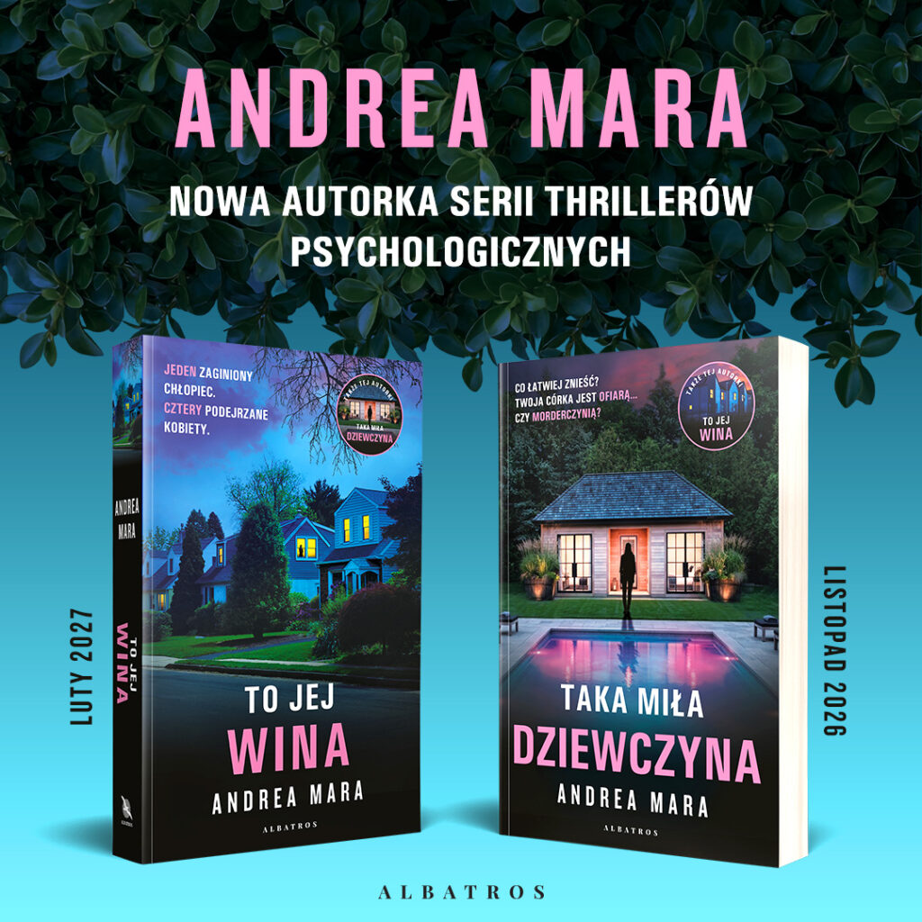 TO JEJ WINA – Andrea Mara