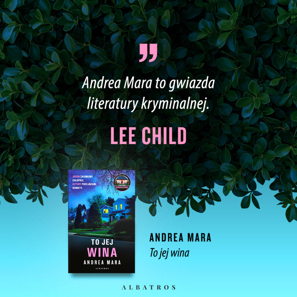 TO JEJ WINA – Andrea Mara