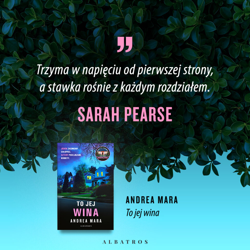 TO JEJ WINA – Andrea Mara